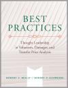 Best Practices – Thought Leadership in Valuation, Damages, and Transfer Price Analysis