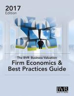 The BVR Business Valuation Firm Economics & Best Practices Guide