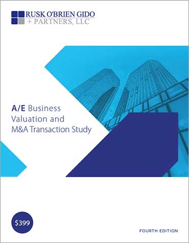 Architecture/Engineering Business Valuation M&A Transaction Study, Fourth Edition