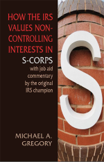 How the IRS Values Non-Controlling Interests in S Corps