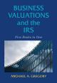 Business Valuations and the IRS: Five Books In One
