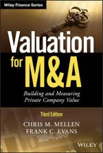 Valuation for M&A: Building and Measuring Private Company Value
