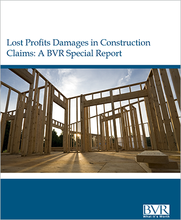 Lost Profits Damages in Construction Claims Special Report